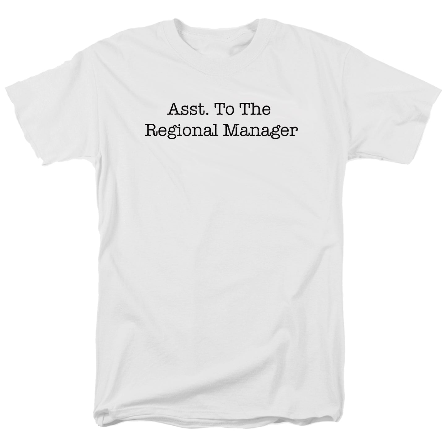 Assistant to the Regional Manager T Shirt