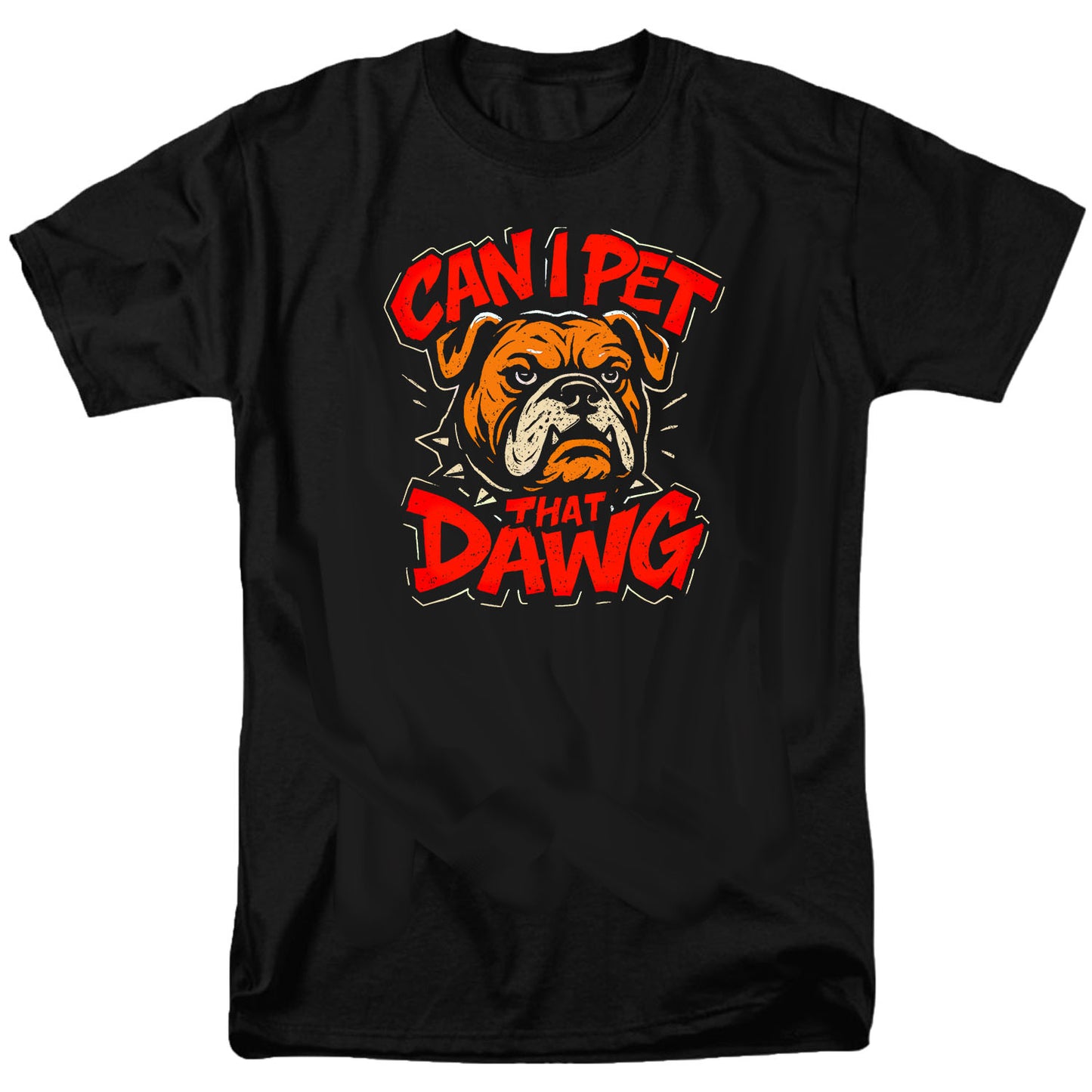 Can I Pet That Dawg T Shirt