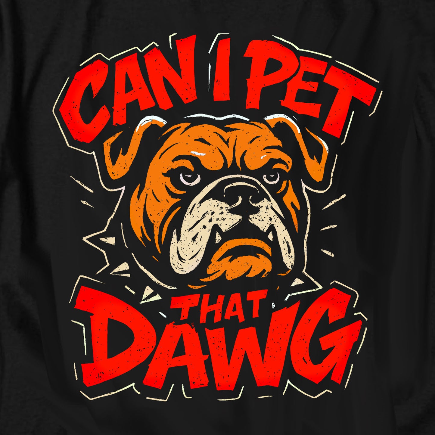 Can I Pet That Dawg T Shirt