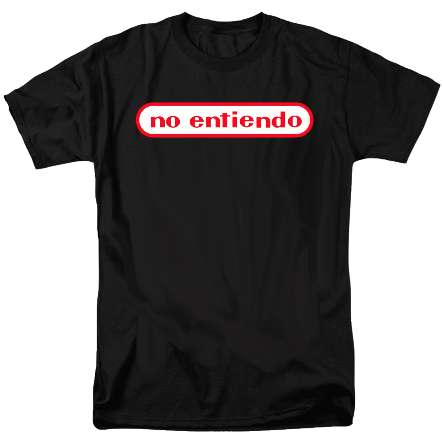 No Entiendo T Shirt