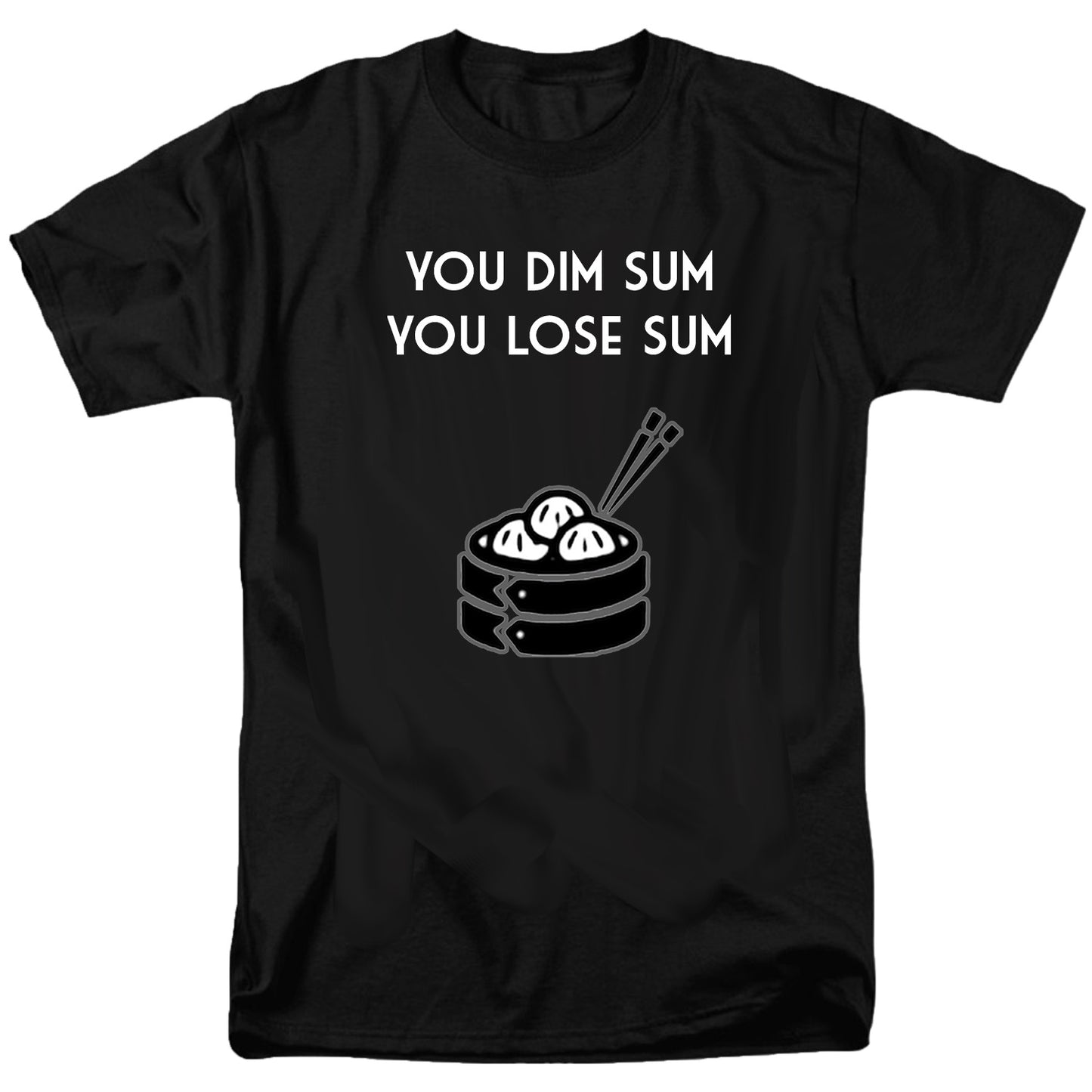 You Dim Sum T Shirt