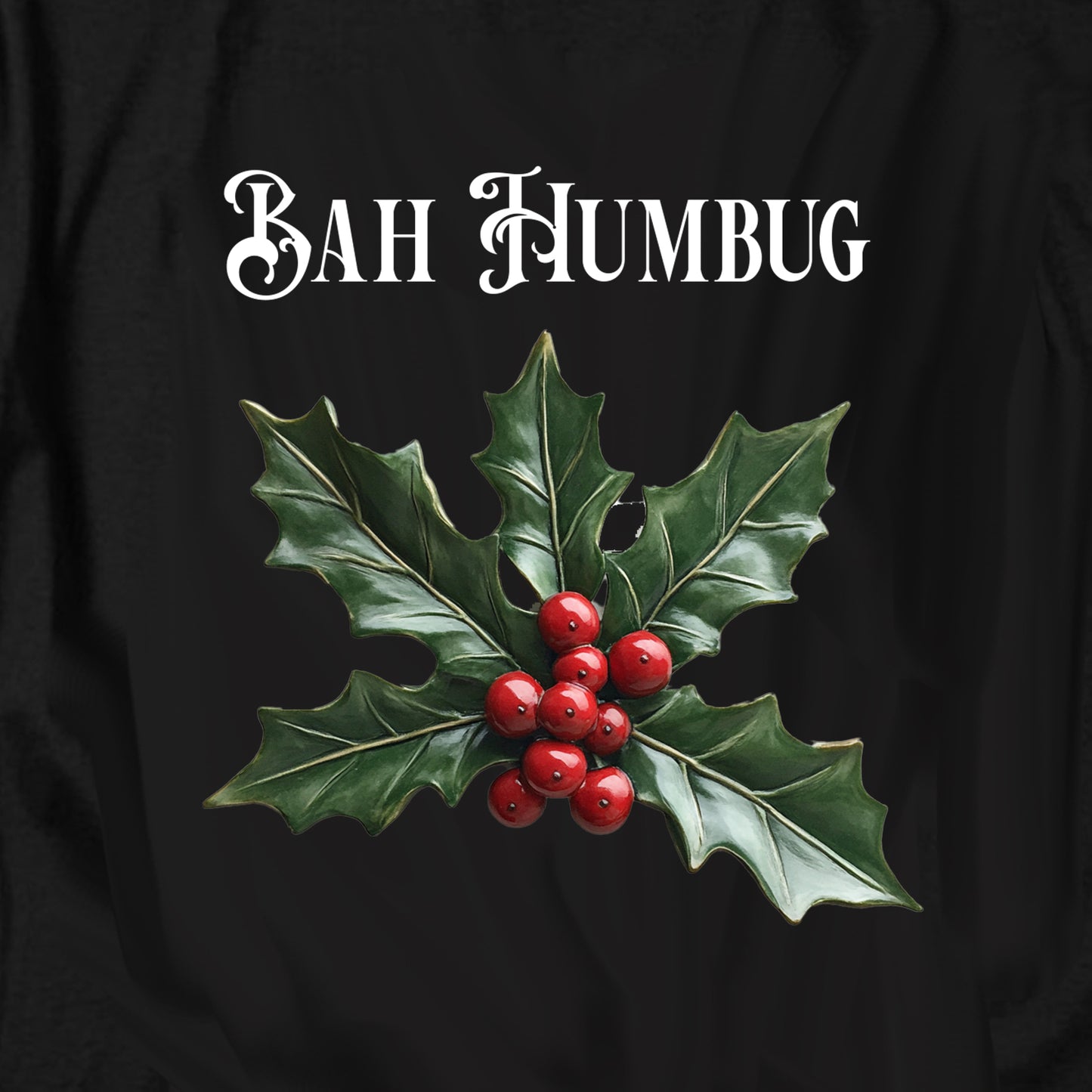 Bah Humbug Holly Branch T Shirt