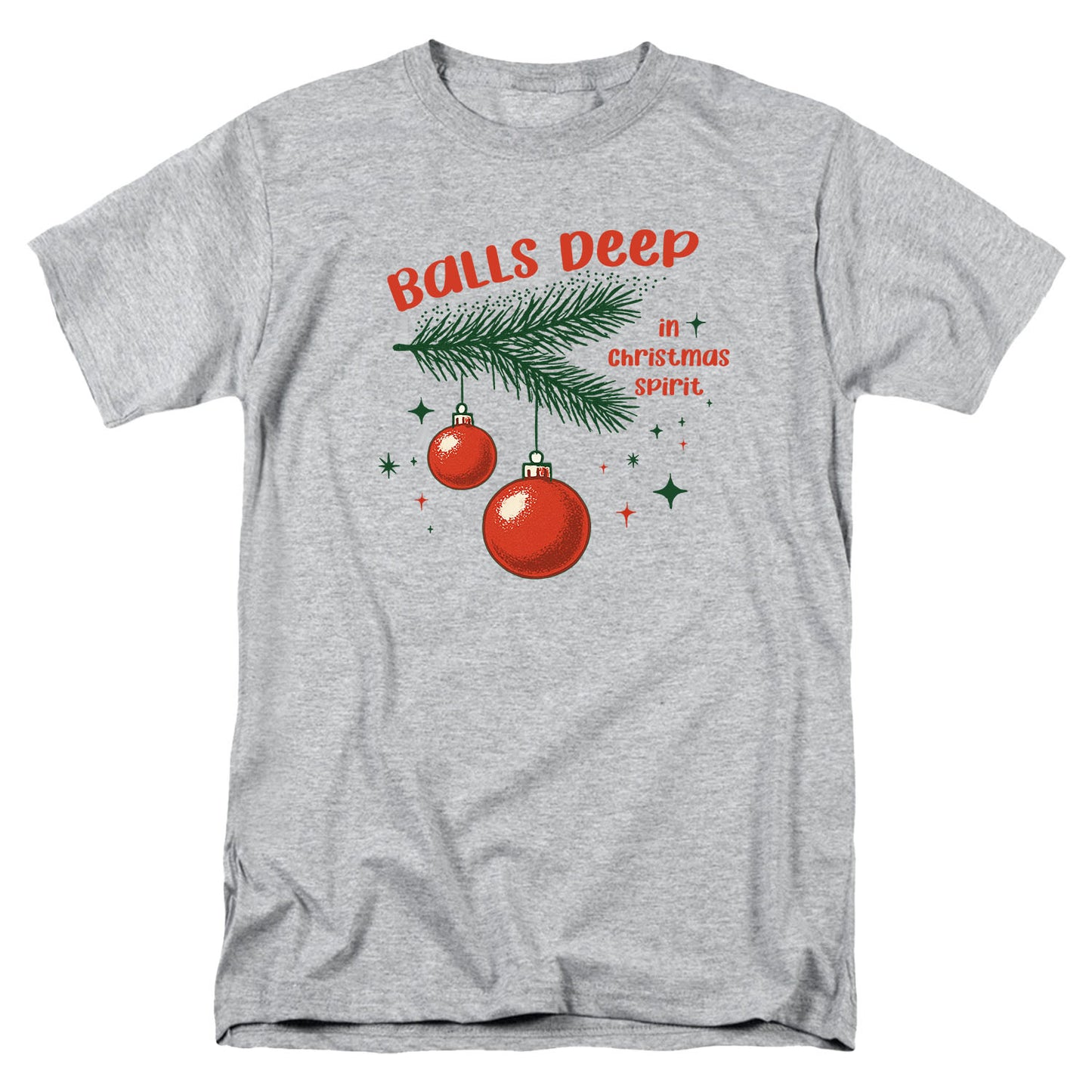 Balls Deep in Christmas Spirit T Shirt