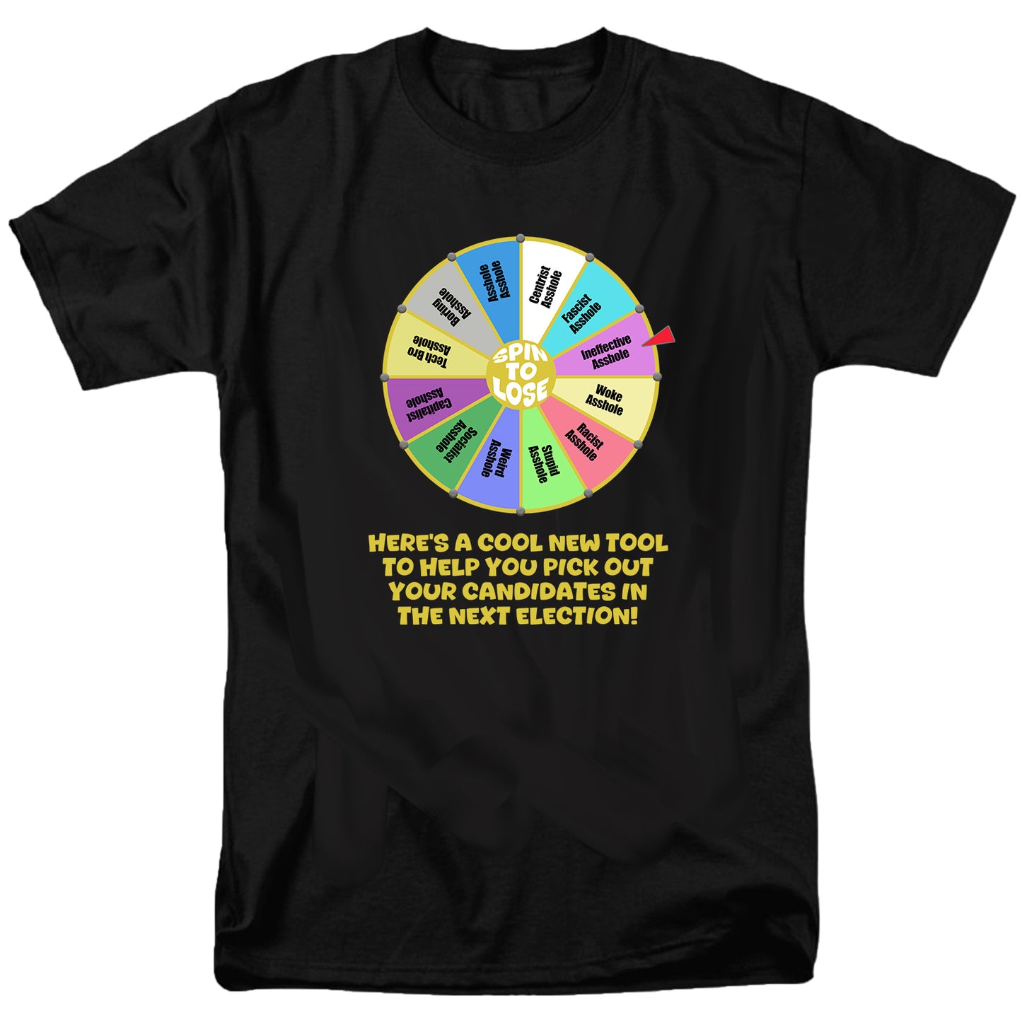Election Spin to Lose T Shirt
