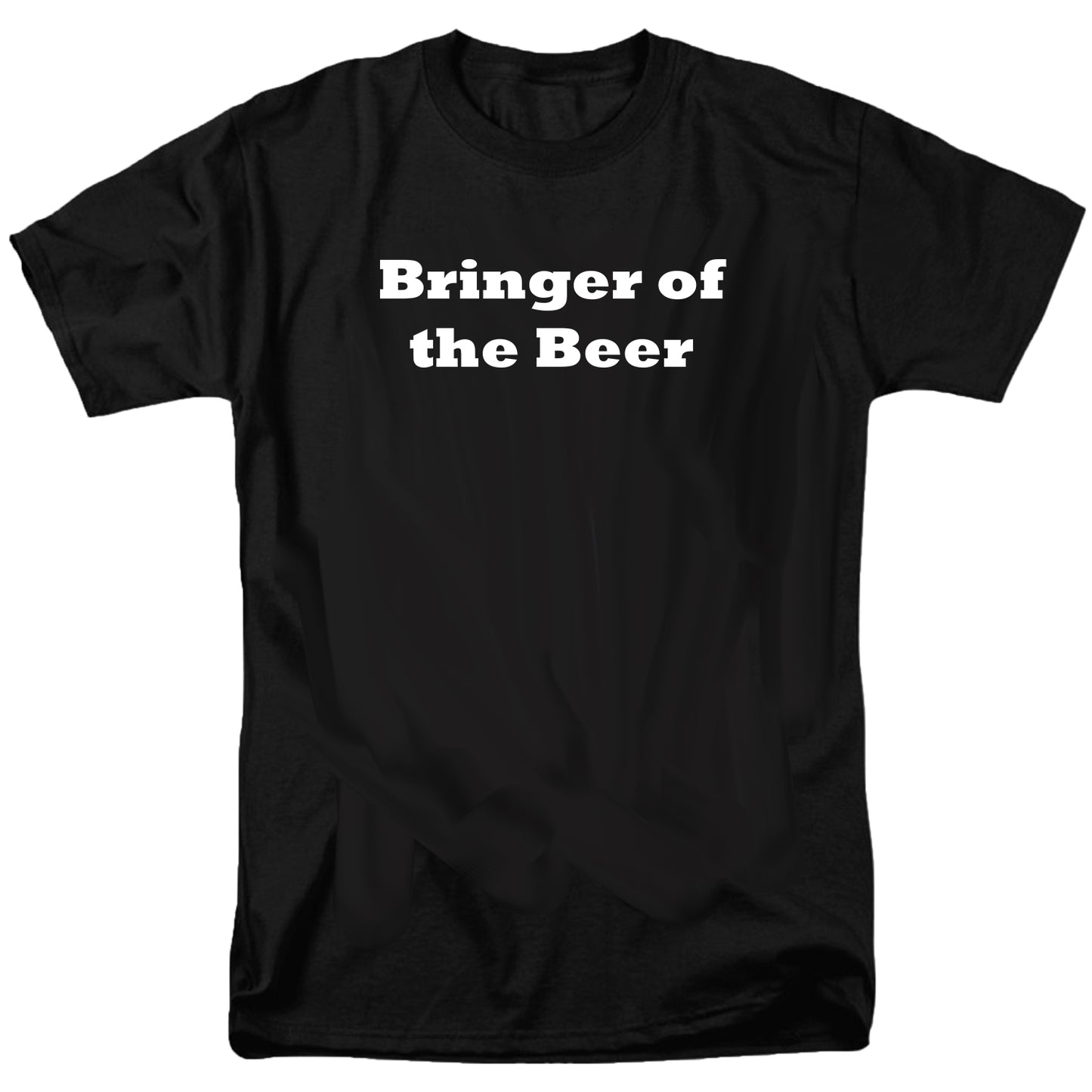 Bringer of the Beer T Shirt