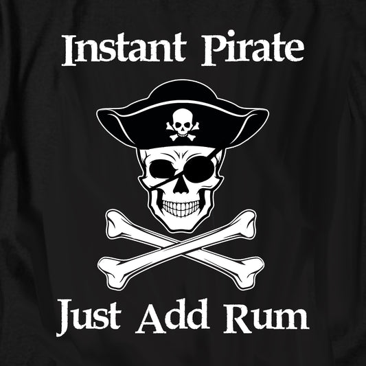 Instant Pirate Just Add Rum T Shirt