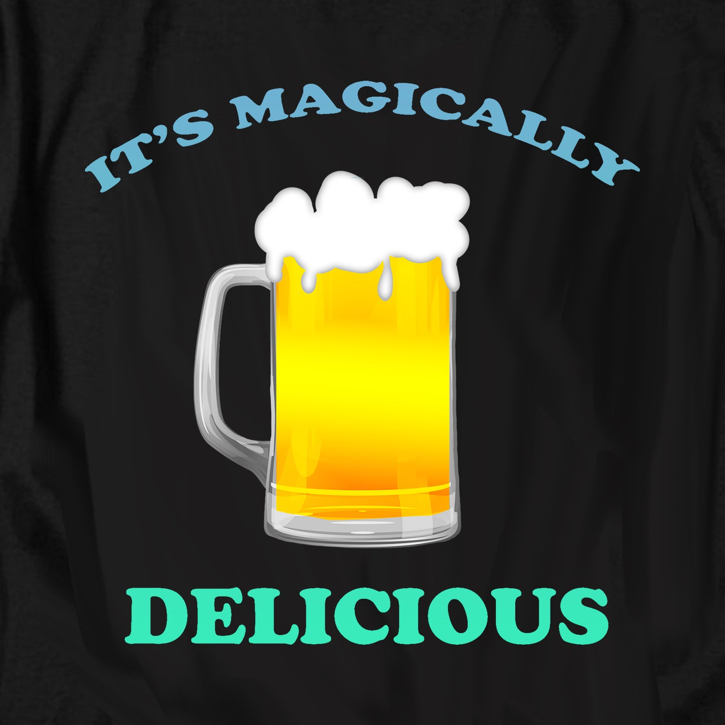 It's Magically Delicious T Shirt