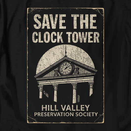 Preserve the Past Save The Clock Tower T Shirt