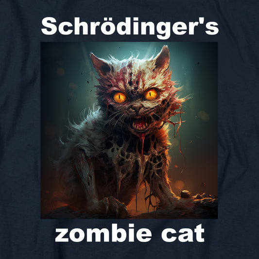 Schrödinger's Zombie Cat T Shirt