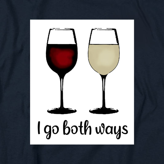 I Go Both Ways T Shirt