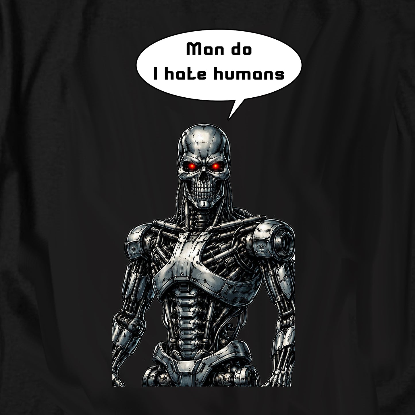Man do I hate humans T Shirt