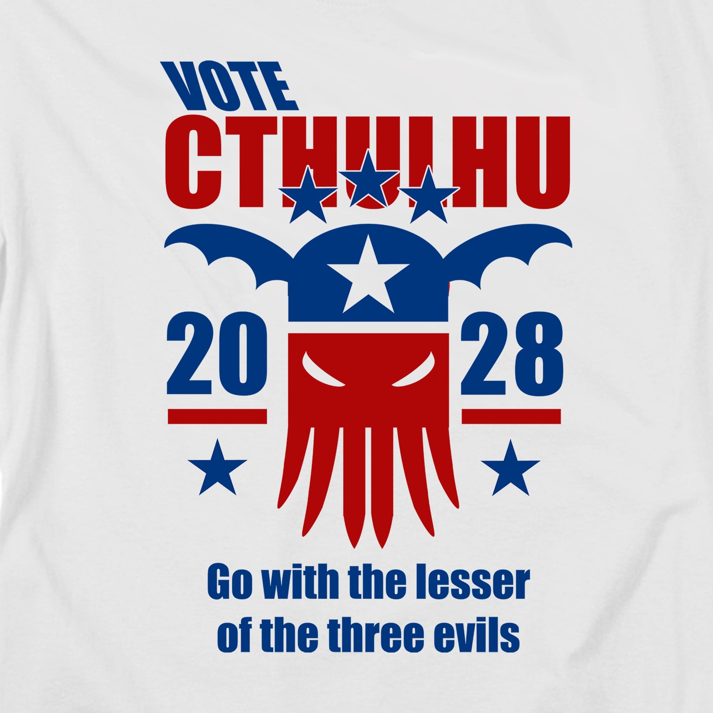 Vote Cthulhu 2028 T Shirt