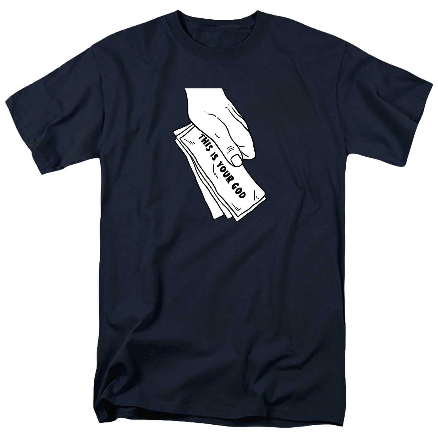 This Is Your God T Shirt